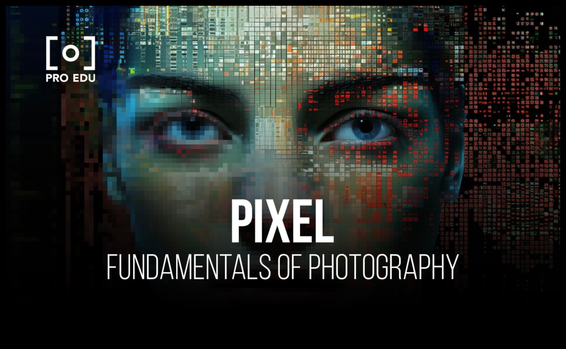 פיקסל שלמות: צלול עמוק לתוך מצוינות בחינוך לצילום